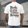 Books Are My Therapy Coffee Books Flowers Bookish Book Lover Men's Back Print T-Shirt Books Are My Therapy Coffee Books Flowers Bookish Book Lover Men's Back Print T-Shirt