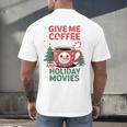 Give Me Coffee And Holiday Movies Introvert Christmas Men's Back Print T-Shirt