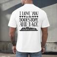 I Love You To The Bookstore And Back Men's Back Print T-Shirt