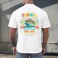 I Have No Control On A Cruise They Book Themselves Vacation Men's Back Print T-Shirt