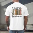 I Have No Shelf Control Flower Book Bookish Men's Back Print T-Shirt I Have No Shelf Control Flower Book Bookish Men's Back Print T-Shirt