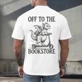 Off To The Bookstore Reading Bookworm Men's Back Print T-Shirt