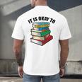It Is Okay To Be a Grumpy Old Man Book Lover Premium Men's Back Print T-Shirt It Is Okay To Be a Grumpy Old Man Book Lover Premium Men's Back Print T-Shirt