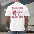 Read Your Heart Out Teacher Valentine Book Men's Back Print T-Shirt Read Your Heart Out Teacher Valentine Book Men's Back Print T-Shirt