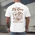 Reading Book Lover Bookish Librarian Silly Goose Book Club Men's Back Print T-Shirt