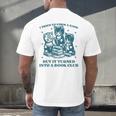 I Tried To Form A Gang Book Club Quote For Women Men's Back Print T-Shirt I Tried To Form A Gang Book Club Quote For Women Men's Back Print T-Shirt