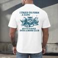 I Tried To Form A Gang But It Turned Into A Book-Club Reader Premium Tri-Blend Men's Back Print T-Shirt