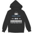 Audiobooks Listener Book Reading Lover Fun Unisex Hoodie Audiobooks Listener Book Reading Lover Fun Unisex Hoodie