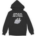Some Of My Best Friends Are Fictional Book Lover Nerd Unisex Hoodie