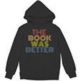The Book Was Better Retro 70s Vintage Unisex Hoodie