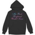 My Book Boyfriend Would Never Dark Romance Unisex Hoodie