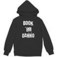 Book 'Em Danno Unisex Hoodie Book 'Em Danno Unisex Hoodie