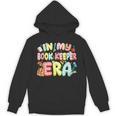 In My Book Keeper Era Librarian School Unisex Hoodie