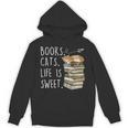 Book Lovers Books Cats Life Is Sweet Cat Lover Unisex Hoodie