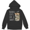 Book Lovers Books Cats Life Is Sweet Cat Lovers Unisex Hoodie Book Lovers Books Cats Life Is Sweet Cat Lovers Unisex Hoodie