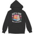 Book Nerd Just A Girl Who Loves Books Literary Enthusiast Unisex Hoodie Book Nerd Just A Girl Who Loves Books Literary Enthusiast Unisex Hoodie