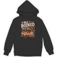 All Booked For Fall Pumpkin Books Thanksgiving Autumn Leaves Unisex Hoodie