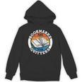 Bookmarks Are For Quitters Reader Read Book Reading Unisex Hoodie Bookmarks Are For Quitters Reader Read Book Reading Unisex Hoodie