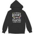 Books And Pajamas Count Me In Saying Read Book Lover Unisex Hoodie Books And Pajamas Count Me In Saying Read Book Lover Unisex Hoodie