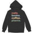 Cats Books Coffee Plants Gardening Mama Mom Mothers Unisex Hoodie Cats Books Coffee Plants Gardening Mama Mom Mothers Unisex Hoodie