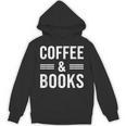Coffee & Books Lover Coffee And Books Unisex Hoodie