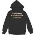 Cute I Closed My Romance Book To Be Here Funny Reading Joke Unisex Hoodie Cute I Closed My Romance Book To Be Here Funny Reading Joke Unisex Hoodie