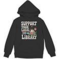 Cute Frog Support Your Local Library Librarian Book Lover Unisex Hoodie