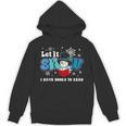 Cute Snowman Let It Snow I Have Books Reader Unisex Hoodie