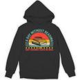 A Day Without Reading Is Like Book Lover And Reading Unisex Hoodie