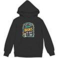 I Don't Always Read Books Oh Wait Yes I Do Readers Unisex Hoodie I Don't Always Read Books Oh Wait Yes I Do Readers Unisex Hoodie
