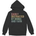 Easily Distracted By Books And Yarn Knitting & Crocheting Unisex Hoodie