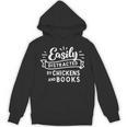 Easily Distracted By Chickens And Books Farm Unisex Hoodie