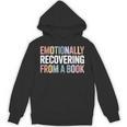 Emotionally Recovering From a Book Reading Librarian Unisex Hoodie