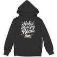 Haha Made You Read Books Bookworm Teacher Librarian Unisex Hoodie