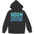 High Functioning Introvert Sarcasm Sarcastic Grunge Unisex Hoodie High Functioning Introvert Sarcasm Sarcastic Grunge Unisex Hoodie