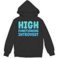 High Functioning Introvert Sarcasm Sarcastic Unisex Hoodie