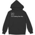 I'm Reading That Day For Book Lovers And Readers Unisex Hoodie I'm Reading That Day For Book Lovers And Readers Unisex Hoodie