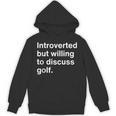 Introvert Golf Introverted Golfer Unisex Hoodie