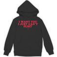 Introvert Valentines Day I Want You I Just Can't Flirt Unisex Hoodie Introvert Valentines Day I Want You I Just Can't Flirt Unisex Hoodie