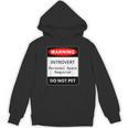 Introvert Warning Danger Do Not Pet Disturb Anti-Social Unisex Hoodie Introvert Warning Danger Do Not Pet Disturb Anti-Social Unisex Hoodie
