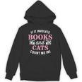 If It Involves Books And Cats Book Lover Unisex Hoodie