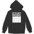 It's My Birthday Sign Boy Men Decoration Guestbook Unisex Hoodie