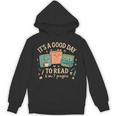 It’s a Good Day To Read 6 Or 7 Pages Cute Book Unisex Hoodie