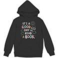 It's A Good Day To Read a Book Elementary Teacher Graphic Unisex Hoodie It's A Good Day To Read a Book Elementary Teacher Graphic Unisex Hoodie