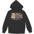 Just One More Chapter Floral Book Reading Teacher Bookworm Unisex Hoodie