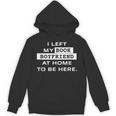 I Left My Book Boyfriend At Home To Be Here Unisex Hoodie