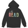 Let's Read Book Nerd Reading Book Lover Librarian Teacher Unisex Hoodie Let's Read Book Nerd Reading Book Lover Librarian Teacher Unisex Hoodie