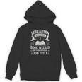 Librarian Because Book Wizard Library Humor Unisex Hoodie