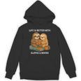 Life Is Better With Sloths And Books Cute Sloth Lover Unisex Hoodie Life Is Better With Sloths And Books Cute Sloth Lover Unisex Hoodie