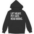 Lift Heavy Pet Cats Read Books Gym Workout Weight Lifter Unisex Hoodie Lift Heavy Pet Cats Read Books Gym Workout Weight Lifter Unisex Hoodie
